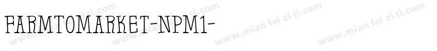 FarmToMarket-nPM1字体转换