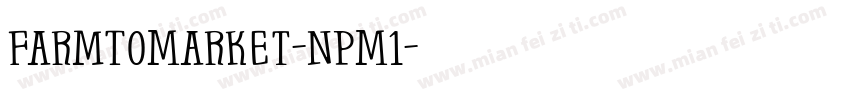 FarmToMarket-nPM1字体转换