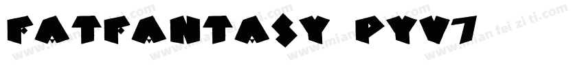 Fatfantasy-Pyv7字体转换
