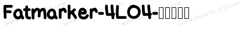 Fatmarker-4LO4字体转换