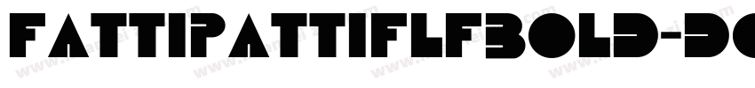 FattipattiflfBold-DO0R字体转换