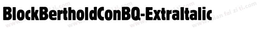 BlockBertholdConBQ-ExtraItalic字体转换