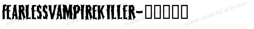 FearlessVampireKiller字体转换