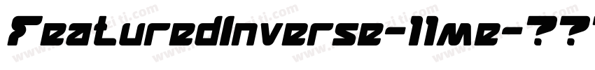 FeaturedInverse-11me字体转换