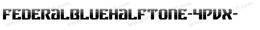 FederalBlueHalftone-4Pvx字体转换