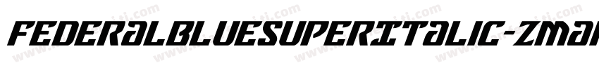 FederalBlueSuperItalic-Zmam字体转换