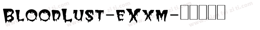 BloodLust-eXxm字体转换