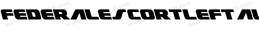 FederalEscortLeftalic-BMpV字体转换