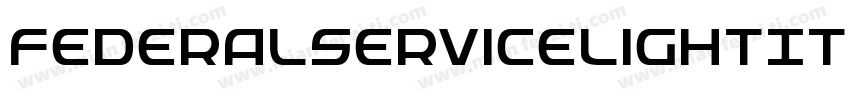 FederalServiceLightItalic-zBgG字体转换