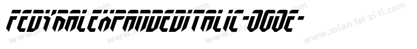 FedyralExpandedItalic-O0Oe字体转换