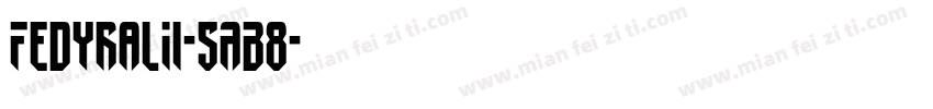 FedyralIi-5AB8字体转换