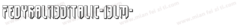 FedyralIi3DItalic-13lM字体转换