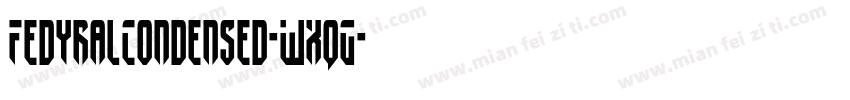 FedyralCondensed-WxqG字体转换