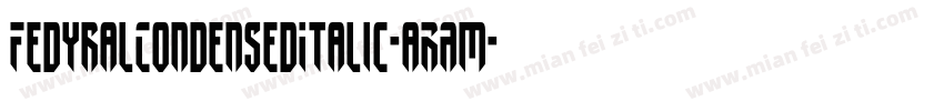 FedyralCondensedItalic-aRAm字体转换