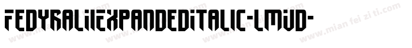 FedyralIiExpandedItalic-lmVd字体转换