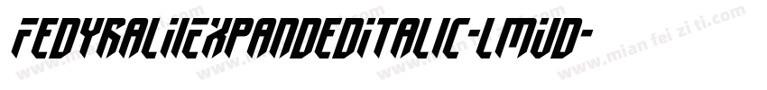 FedyralIiExpandedItalic-lmVd字体转换