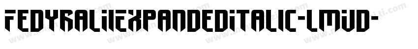 FedyralIiExpandedItalic-lmVd字体转换