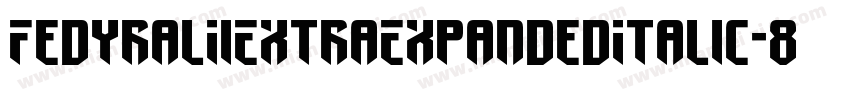 FedyralIiExtraExpandedItalic-8vwn字体转换