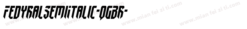 FedyralSemiItalic-qgBr字体转换