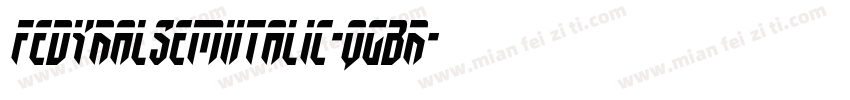 FedyralSemiItalic-qgBr字体转换