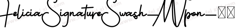 FeliciaSignatureSwash-MVpon字体转换