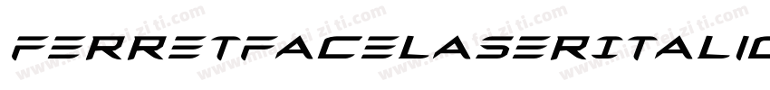 FerretFaceLaserItalic-GmpZ字体转换