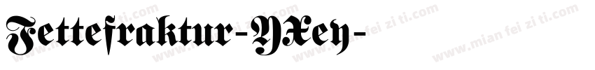 Fettefraktur-YXey字体转换
