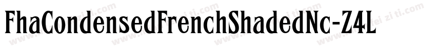 FhaCondensedFrenchShadedNc-Z4LK字体转换