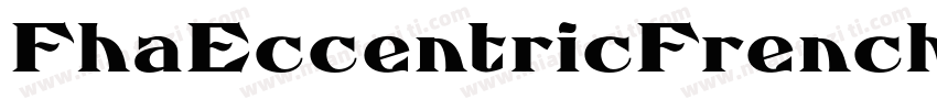 FhaEccentricFrenchNormal-Bjv8字体转换