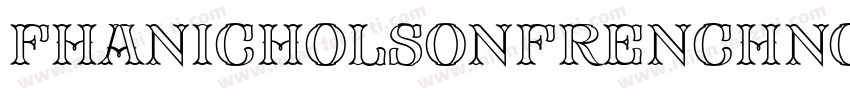 FhaNicholsonFrenchNcvNormal-6OEv字体转换