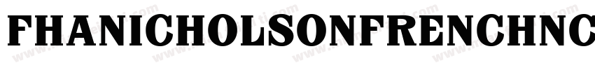 FhaNicholsonFrenchNcvNormal-YgXy字体转换