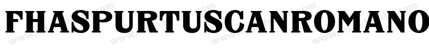 FhaSpurTuscanRomanOpenNcv-Jejx字体转换
