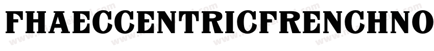 FhaEccentricFrenchNormal-Bjv8字体转换