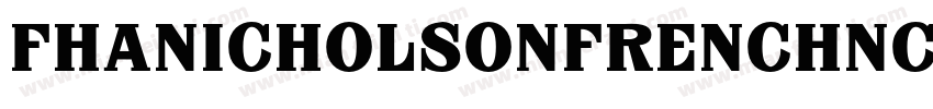FhaNicholsonFrenchNcvNormal-YgXy字体转换