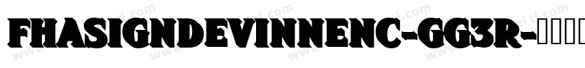 FhaSignDevinnenc-gG3R字体转换
