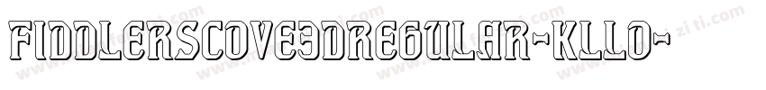 FiddlersCove3DRegular-KLLo字体转换