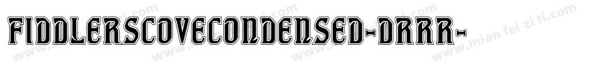 FiddlersCoveCondensed-dRRR字体转换