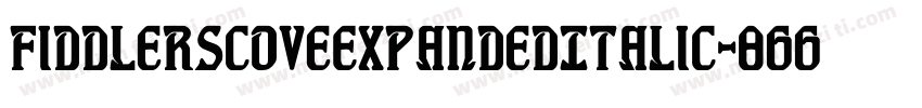 FiddlersCoveExpandedItalic-8GGD字体转换