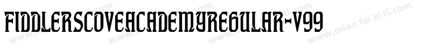FiddlersCoveAcademyRegular-v99M字体转换