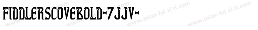 FiddlersCoveBold-7JJV字体转换