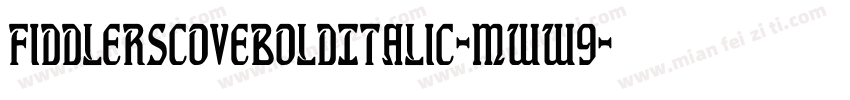 FiddlersCoveBoldItalic-mww9字体转换