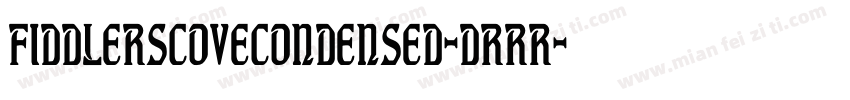FiddlersCoveCondensed-dRRR字体转换