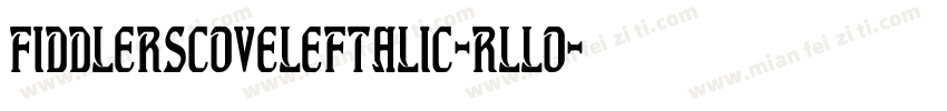 FiddlersCoveLeftalic-rLLO字体转换