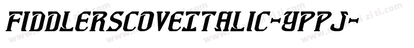 FiddlersCoveItalic-Yppj字体转换