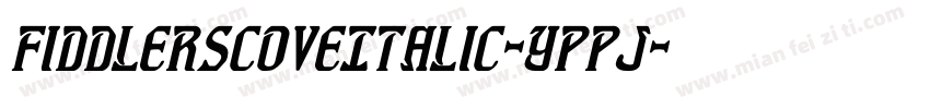 FiddlersCoveItalic-Yppj字体转换