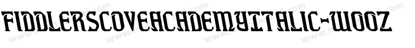 FiddlersCoveAcademyItalic-w00z字体转换