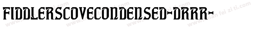 FiddlersCoveCondensed-dRRR字体转换