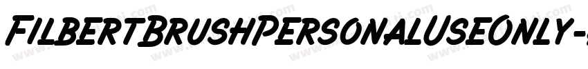 FilbertBrushPersonalUseOnly-AEX6字体转换