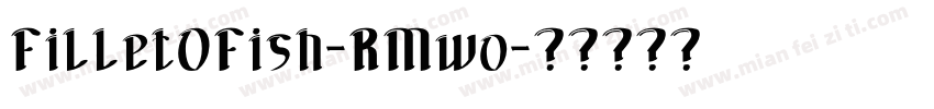 FilletOFish-RMwo字体转换