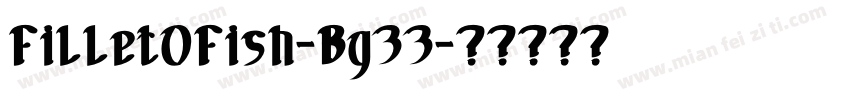FilletOFish-Bg33字体转换